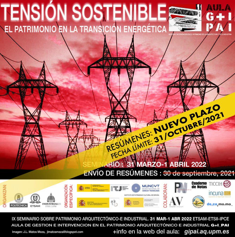 TENSIÓN SOSTENIBLE EL PATRIMONIO EN LA TRANSICIÓN ENERGÉTICA. IX SEMINARIO INTERNACIONAL G+I_PAI