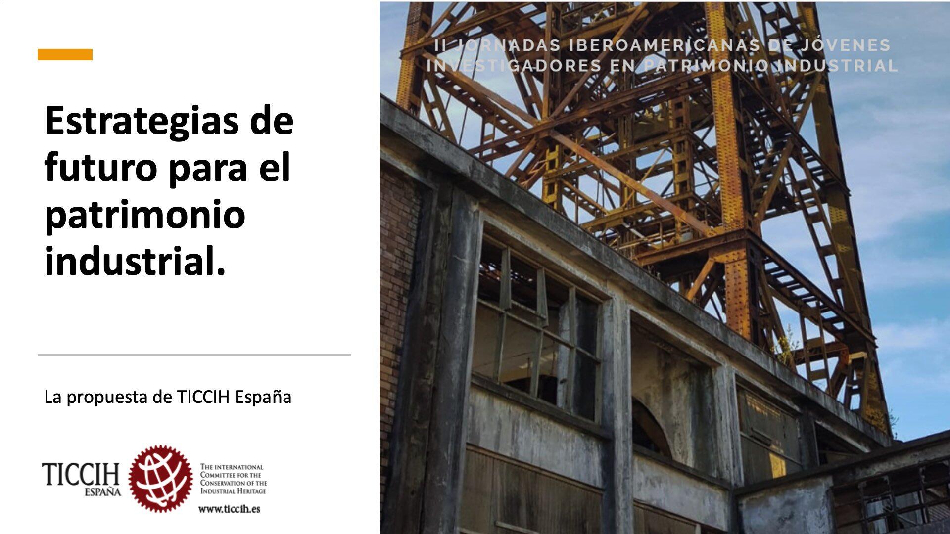 Participación de TICCIH España en en las II Jornadas Iberoamericanas de Jóvenes Investigadores
