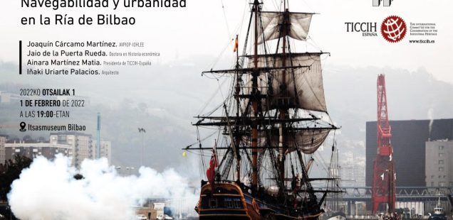 Itsasadarra nagusi. Navegabilidad y urbanidad en la Ría de Bilbao